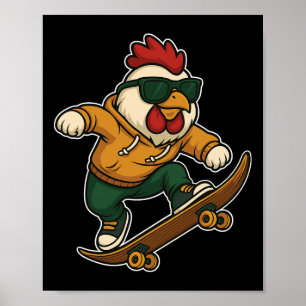 Skateboard Chicken Riding Skateboard Skater Chicke Poster