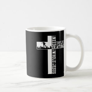 Skateboard Cross Faith A Whole Lot Of Jesus Coffee Mug