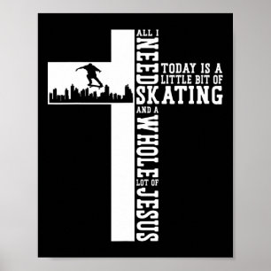 Skateboard Cross Faith A Whole Lot Of Jesus  Poster