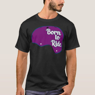 Skateboard Helmet Born to ride purple T-Shirt