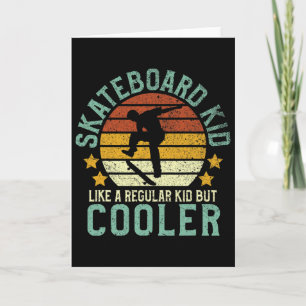 Skateboard Kid Funny Skateboarder And Skateboardin Card