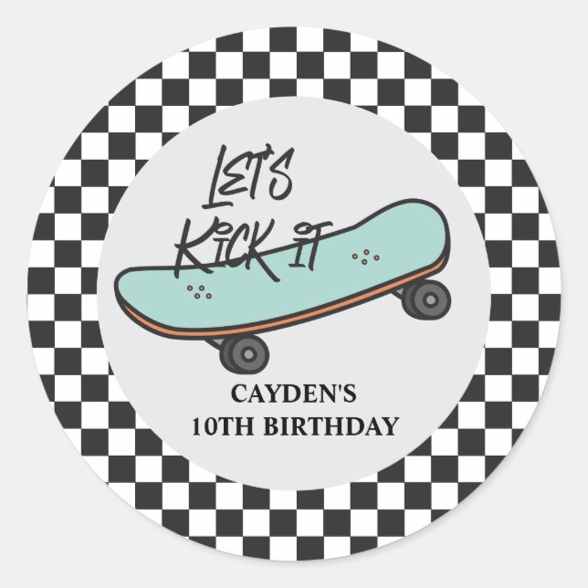 Skateboard Let's Kick It Birthday Classic Round Sticker (Front)