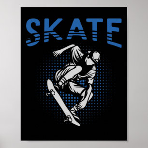Skateboard Skate Skater Skateboarder Skateboarding Poster