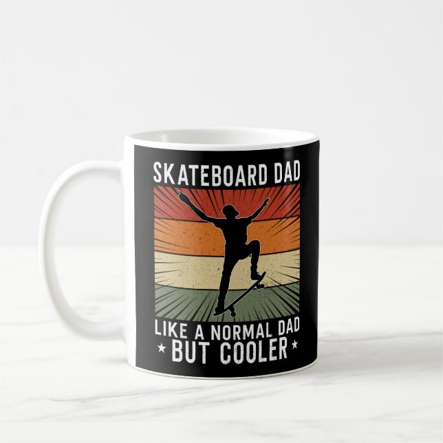 Skateboard Skateboarder Skateboard Dad Like A Coffee Mug (Left)
