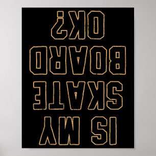 Skateboard Skateboarding Gift For Skateboarders 2 Poster