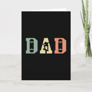 Skateboard Skater Dad Skating Skateboarding Father Card