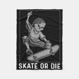Skateboard Skeleton Shirt Skate Or Die Funny Skate Fleece Blanket