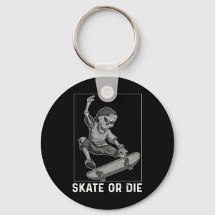 Skateboard Skeleton Shirt Skate Or Die Funny Skate Key Ring