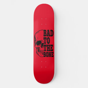 skateboard Skull Bad to the Bone 