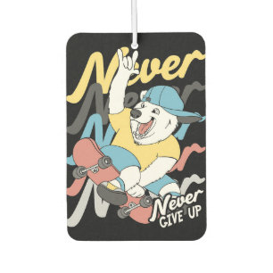 Skateboarder Bear Skateboard Never Give Up Car Air Freshener