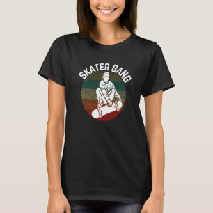 Skateboarder Skater Gang Retro Vintage Skateboard  T-Shirt