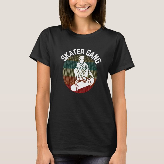 Skateboarder Skater Gang Retro Vintage Skateboard  T-Shirt (Front)