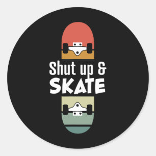 Skateboarder Skating Shut Up And Skate. Vintage Sk Classic Round Sticker