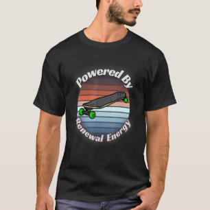 Skateboarders Renewable Energy T-Shirt