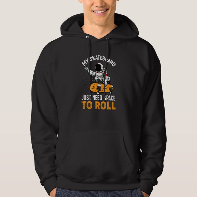 Skateboarding Astronaut Skateboard Space Spaceman Hoodie (Front)