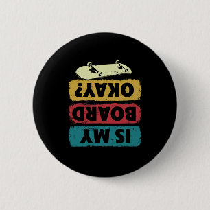 Skateboarding Design For Men Skater Skateboard Boy 6 Cm Round Badge