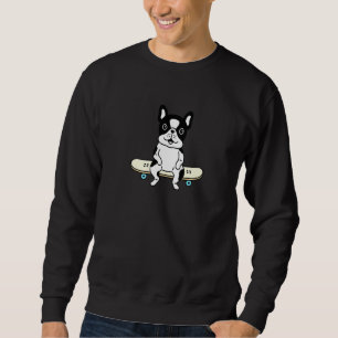 Skateboarding French Bulldog Skateboard Frenchie D Sweatshirt