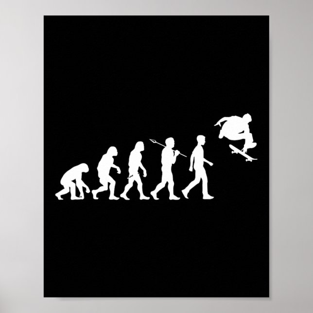 Skateboarding Humanity Evolved To Jump High Fun Sk Poster (Front)