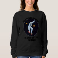 Skateboarding Is Out Of This World  Cool Space Clo