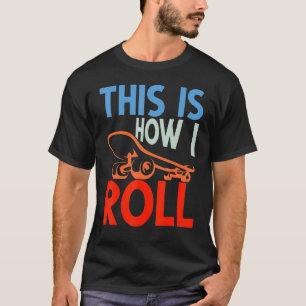 Skateboarding Skateboard Skater Skate Skateboarde T-Shirt
