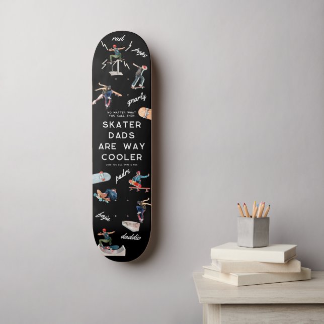 Skateboarding | Skater Dads Are Way Cooler Skateboard (Wall Art)