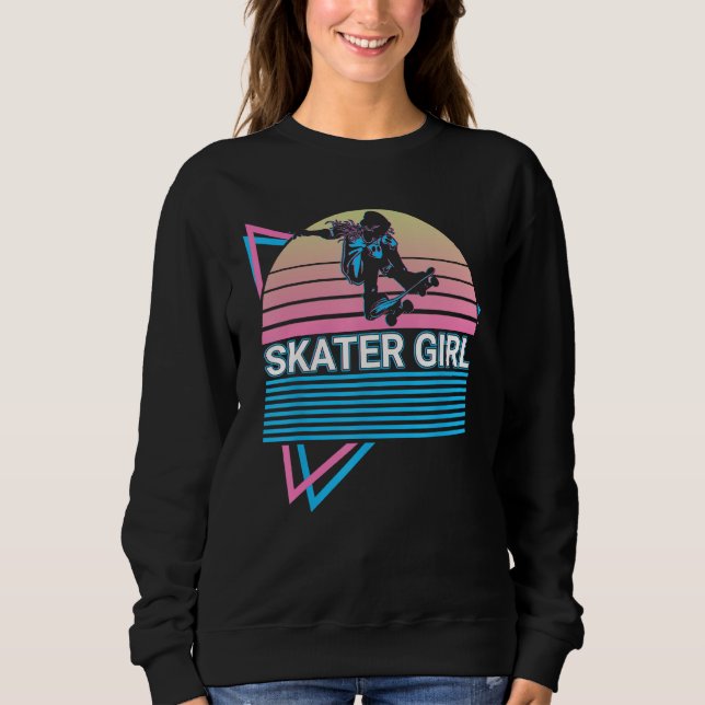 Skateboarding Skating Skater Retro Skater Girl Sweatshirt (Front)