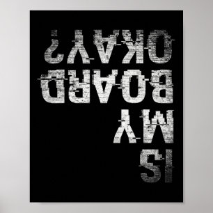 Skateboarding Snowboarding Surfing Squad Is My Boa Poster