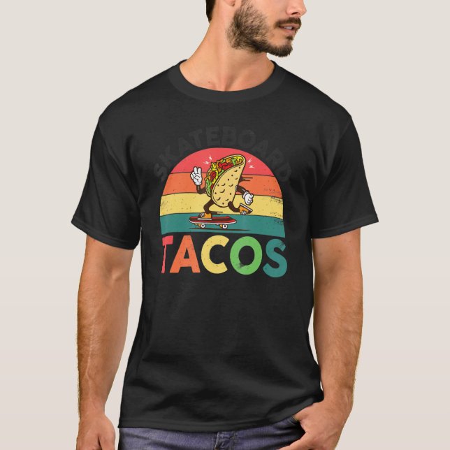 Skateboarding Tacos   Cute Taco Skater T-Shirt (Front)