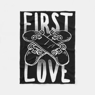 Skateboarding Tees Skateboard Was My First Love T  Fleece Blanket