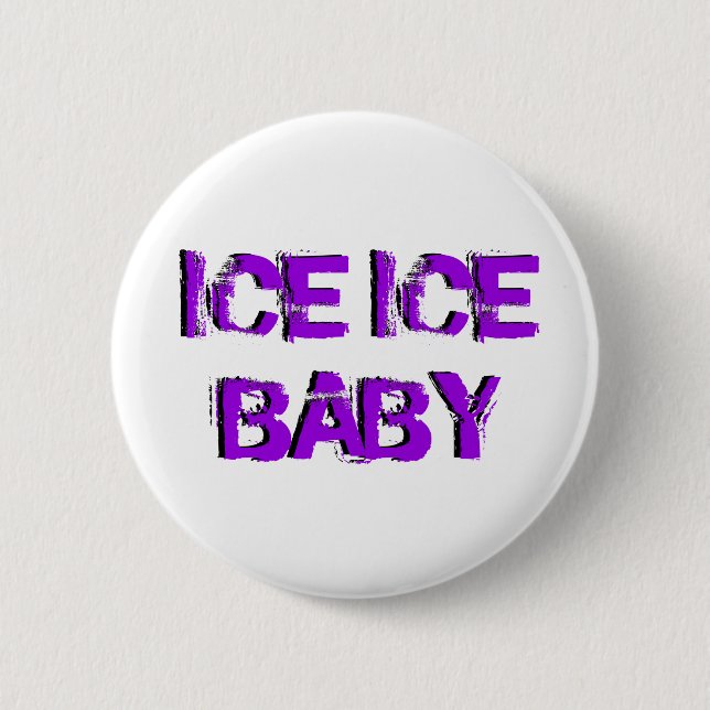 SkateChick Ice Ice Baby 6 Cm Round Badge (Front)