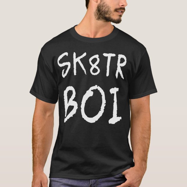 Skater Boi Sk8Tr Boy Gifts For Skateboard Riders T-Shirt (Front)