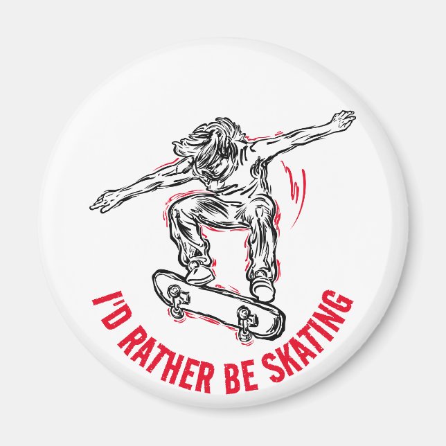 Skater Doing Mid-Air, Rather Be Skating Magnet (Front)