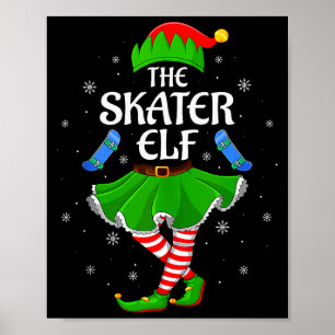 Skater Elf Christmas Family Girls Women Elf Squad  Poster