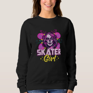 Skater Girl Sk8 Skateboard Girls Skating Gift Idea Sweatshirt