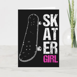 Skater Girl Skateboard Sk8r Girls Skate Cool Skate Card