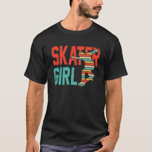Skater Girl Skatergirl Skateboarding Skate Skatin T-Shirt