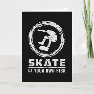 Skater Skate Skateboard Skateboarding Gift Idea Card