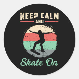 Skater Skateboard Keep Calm Skating Gift Idea Classic Round Sticker