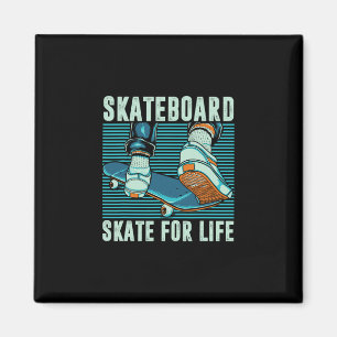 Skater Skateboarder Skateboard Skate For Life Gift Magnet
