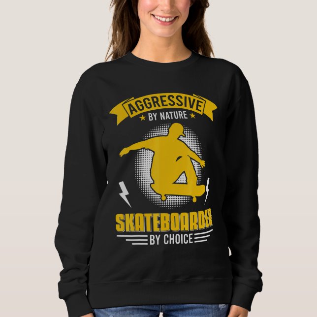 Skater Skateboarding Old School Skate Skateboarder Sweatshirt (Front)