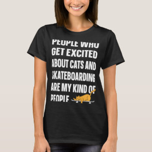 Skater Skateboarding Skateboarder Skateboard Cat T-Shirt