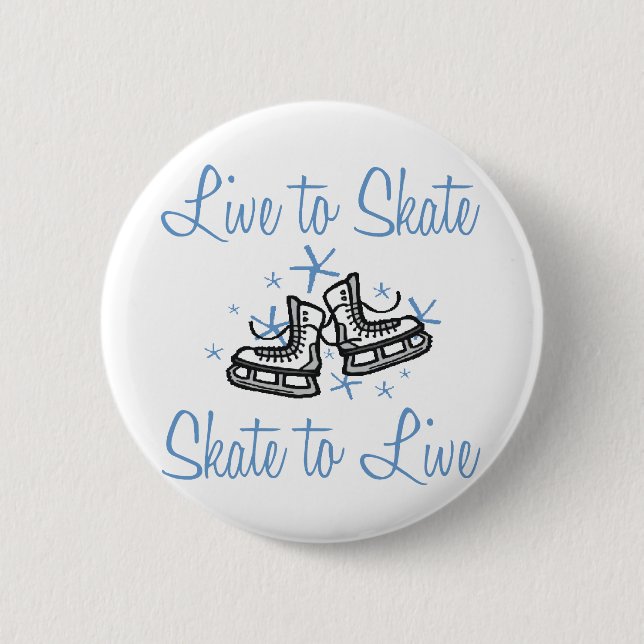 SkaterChick Live to Skate 6 Cm Round Badge (Front)