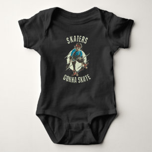 Skaters gonna Skate Skeleton Skateboarder Baby Bodysuit