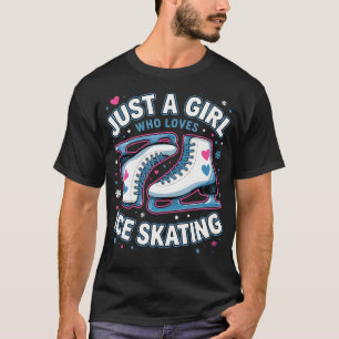 Skating Cute Just A Girl Who Loves Ice Skating T-Shirt