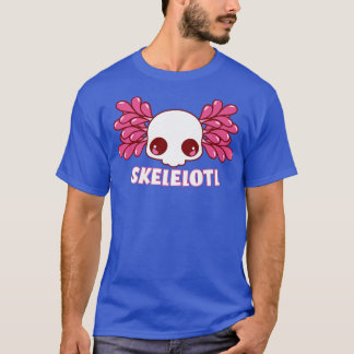 Skelelotl Funny Kawaii Skeleton Cute Aolotl Lover  T-Shirt