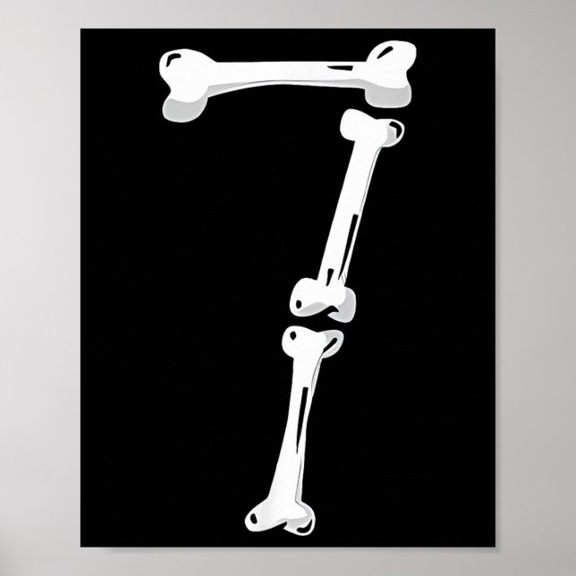 Skeleton Bone Number 7 Creepy Number 67 Six Seven  Poster (Front)