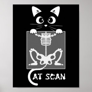 Skeleton Cat Scan Ct Scaning Funny X Ray Pun Meme  Poster