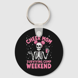 Skeleton Cheer Mum Surviving Comp Weekend Hallowee Key Ring