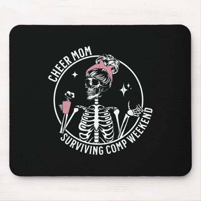 Skeleton Coffee Cheer Mum Surviving Comp Weekend M Mouse Pad (Front)