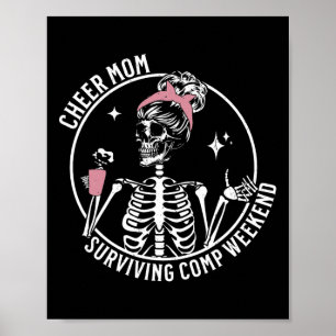 Skeleton Coffee Cheer Mum Surviving Comp Weekend M Poster
